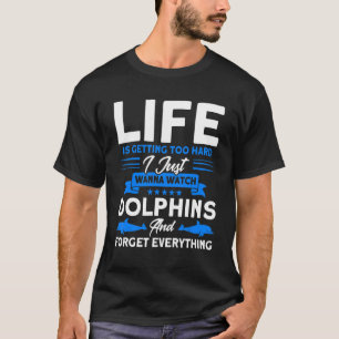 Delphine beobachten und alles vergessen, was Tiere T-Shirt