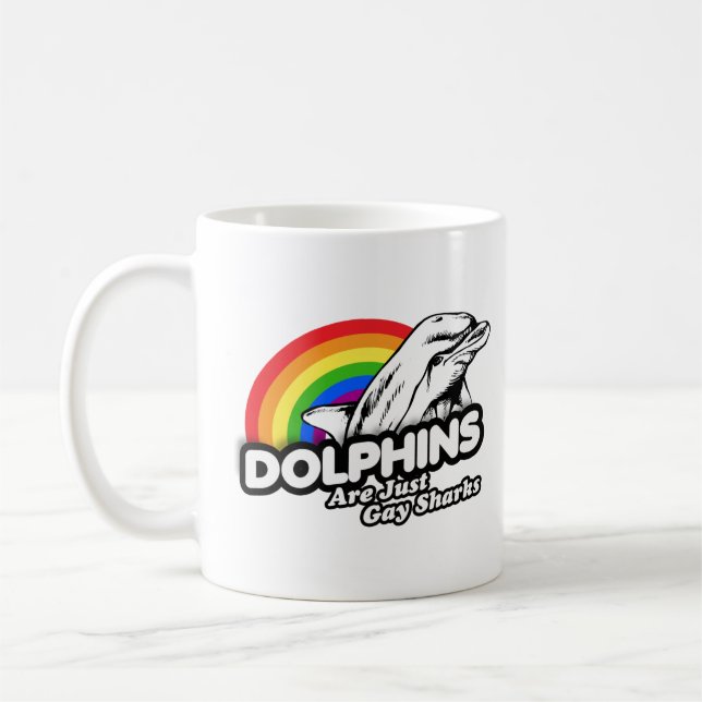 Delphine sind einfach Schwulenhaie Kaffeetasse (Links)