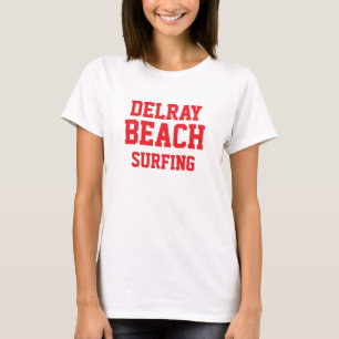 Delray Beach Florida Surfing T - Shirt