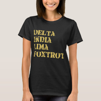 Delta India Lima Foxtrot Army T-Shirt