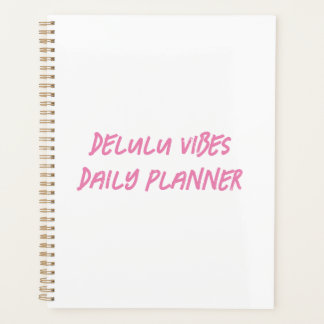 Delulu Daily Planner Planer