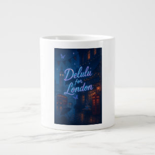 Delulu für London Jumbo-Tasse