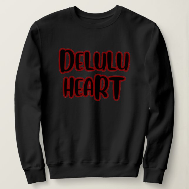 „Delulu Heart“ Basic Sweatshirt (Design vorne)