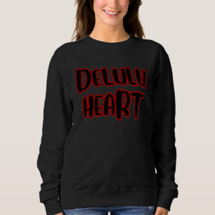 „Delulu Heart“ Basic Sweatshirt