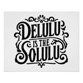 Delulu ist das Solulu Poster