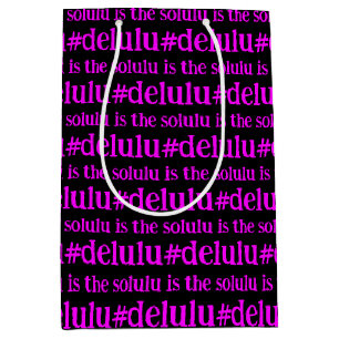 #Delulu ist die Solulu Hot Pink Magenta auf schwar Mittlere Geschenktüte