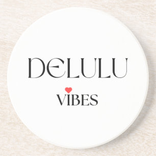 Delulu Vibes, Lustiges Ästhetik-Zitat Geschenk Getränkeuntersetzer