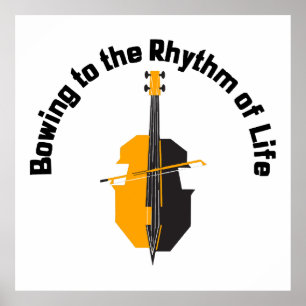 Dem Rhythmus des Lebens Cello zuneigen Poster