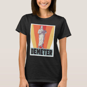 Dementer Gott griechische Mythologie Antikes Griec T-Shirt