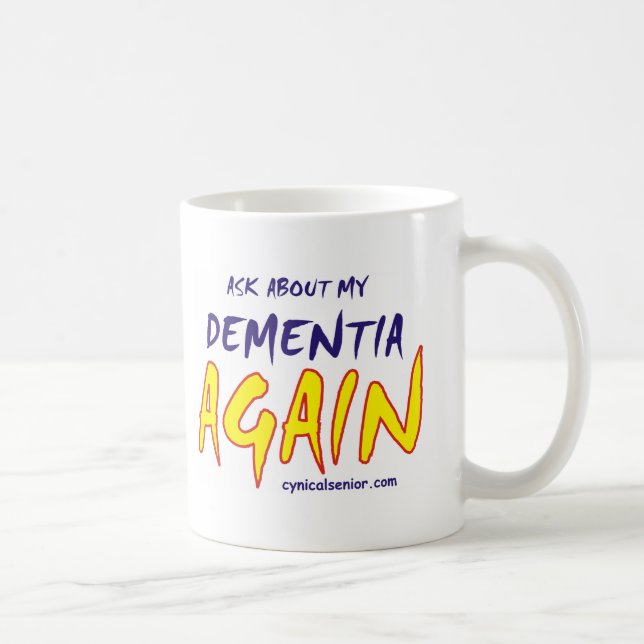 DEMENTIA_T-cs Kaffeetasse (Rechts)