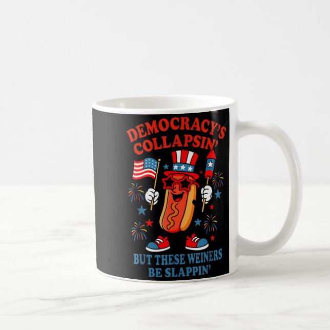 Democracy's collapsing funny hot dog 4th july Demo Kaffeetasse (Rechts)
