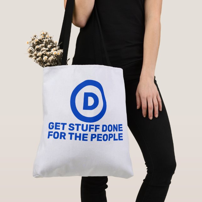 Democrats Get Stuff Done For The People Tote (Von Nahem)
