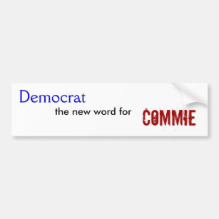 Demokrat, das neue Wort für, Commie Autoaufkleber