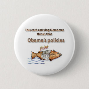 Demokrat denkt Obamas Politikgestank Button