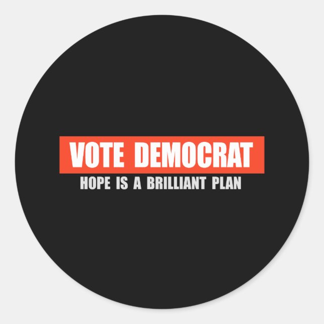 DEMOKRAT DER ABSTIMMUNG - HOFFNUNG IST EIN BRILLIA RUNDER AUFKLEBER (Vorderseite)