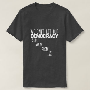 Demokratie (abschweifen) - Ein MisterP-Shirt T-Shirt