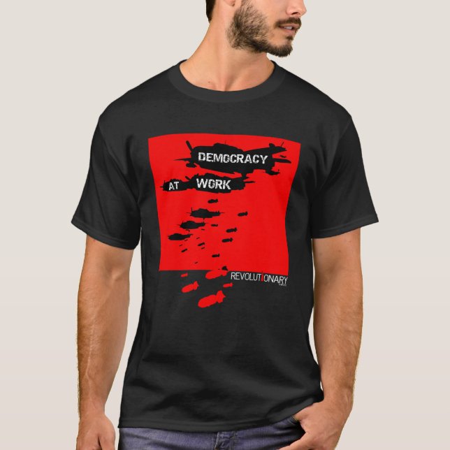 Demokratie bei der Arbeit T-Shirt (Vorderseite)