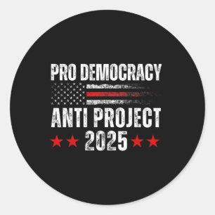 Demokratie gegen Projekt 2025 Stopp Projekt 2025 A Runder Aufkleber