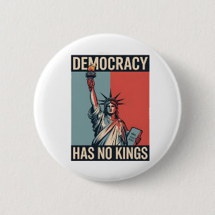 Demokratie Hat Keine Könige Freiheitsstatus Amerik Button