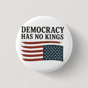 Demokratie hat keinen König gegen Trump USA Button