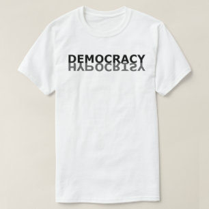 Demokratie-Hypokrisie T-Shirt