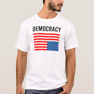 Demokratie in Not T-Shirt