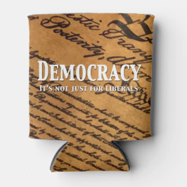 Demokratie ist nicht nur für die Liberalen Dosenkühler