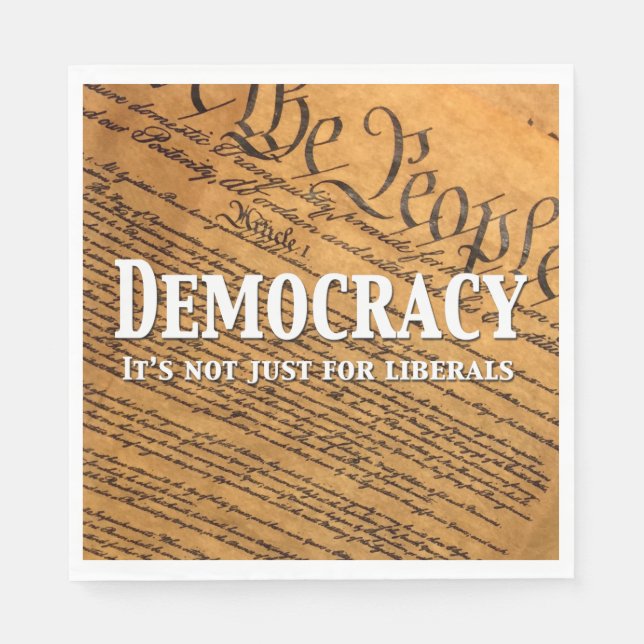 Demokratie ist nicht nur für die Liberalen Serviette (Vorderseite)