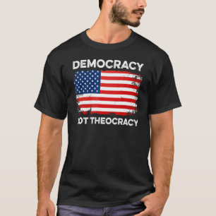Demokratie nicht die Kirche der Trennung der Demok T-Shirt