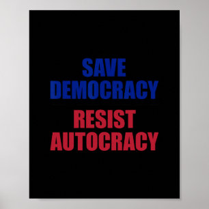 Demokratie retten, Autokratie widerstehen - Anti T Poster