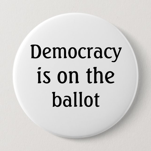Demokratie steht auf dem Stimmzettel Button (Vorderseite)