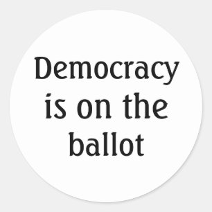 "Demokratie steht zur Wahl"-Botschaft-Rundsticker Runder Aufkleber