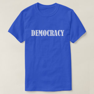 Demokratie T-Shirt