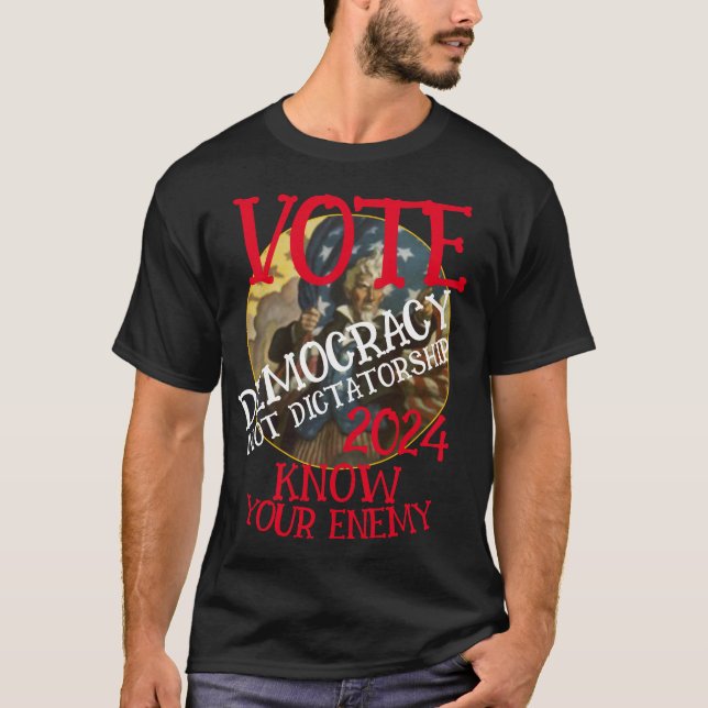 DEMOKRATIE UND NICHT DIKTATUR 2024 T-Shirt (Vorderseite)