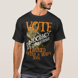 DEMOKRATIE UND NICHT DIKTATUR 2024 T-Shirt