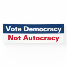 Demokratie wählen statt Autokratie - Anti Trump