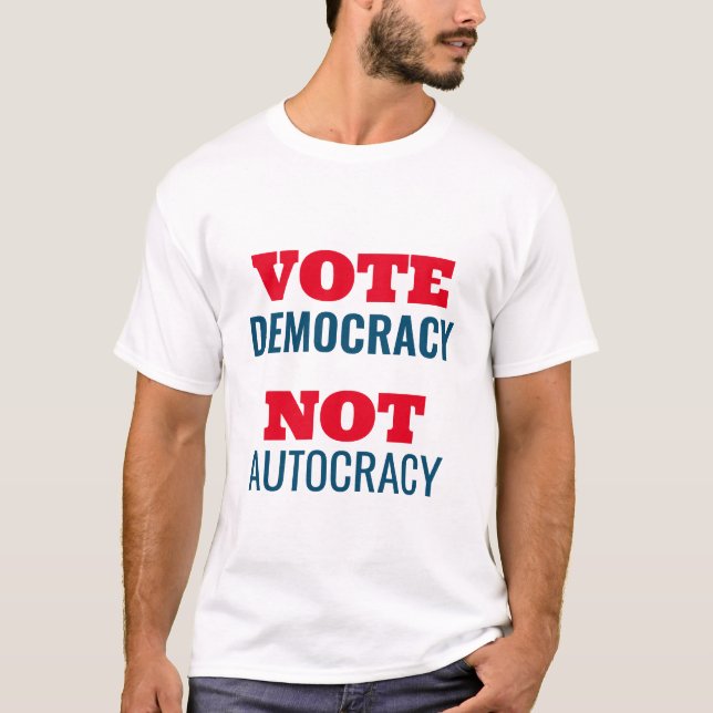 Demokratie wählen statt Autokratie Gewohnheitszeic T-Shirt (Vorderseite)