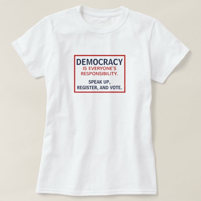 Demokratische Verantwortung Schnellstart zur Absti T-Shirt (Design vorne)