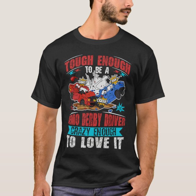 Demolition Derby Cars for a Demolition Derby Drive T-Shirt (Vorderseite)