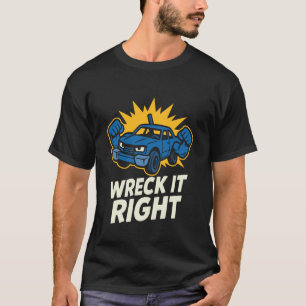 Demolition Derby Fan Pit Crew Crash Fahrer Messe I T-Shirt
