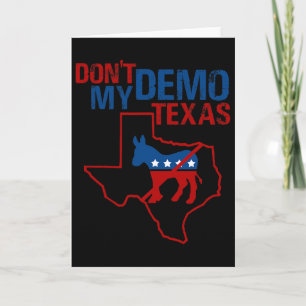 Demonstriere nicht meinen texanischen republikanis karte