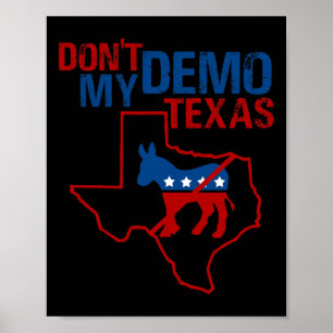 Demonstriere nicht meinen texanischen republikanis poster