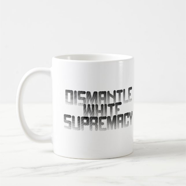 Demontage der weißen Vorherrschaft Kaffeetasse (Links)