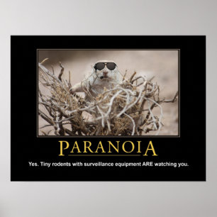 Demotivational Eichhörnchen-Plakat: Paranoia Poster