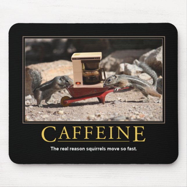Demotivationsmousepad: Koffein Mousepad (Vorne)