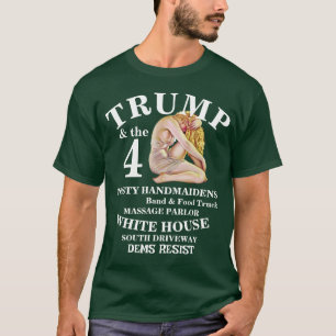 DEMS TRUMPS 4 fiese junge Dienstmädchen Gesundheit T-Shirt