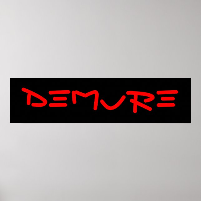 DEMURE POSTER #1 (Vorne)