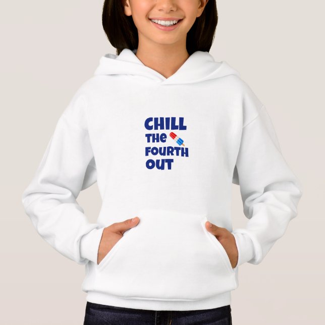 Den 4. Juli runtersorgen Hoodie (Vorderseite)