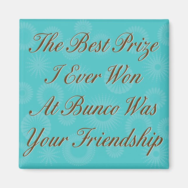 den besten Preis, den ich je in Bunco gewonnen hab Magnet (Vorne)