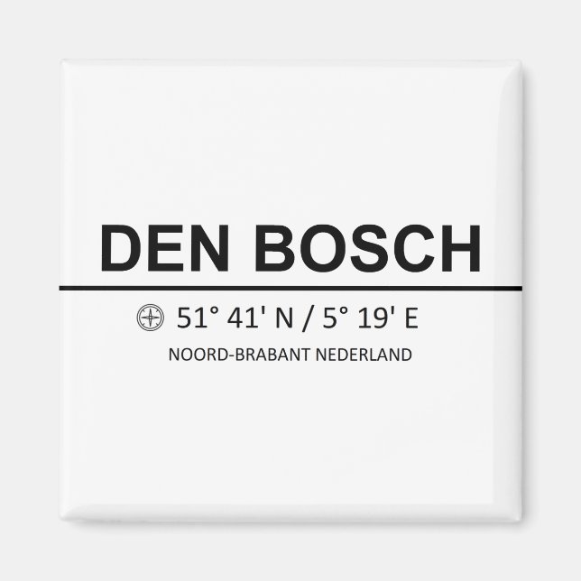 Den Bosch Coördinaten - Den Bosch Coordinates Magnet (Vorne)